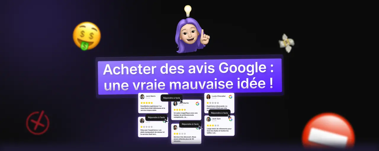 Acheter des avis Google : Faites plutôt ceci !